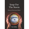 Soup for the Storm: Poems of Hurricane Helene