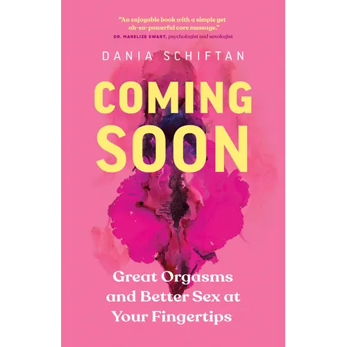 Coming Soon: Great Orgasms and Better Sex at Your Fingertips