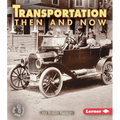 Transportation Then and Now