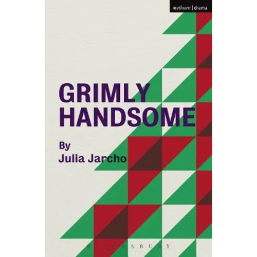 Grimly Handsome