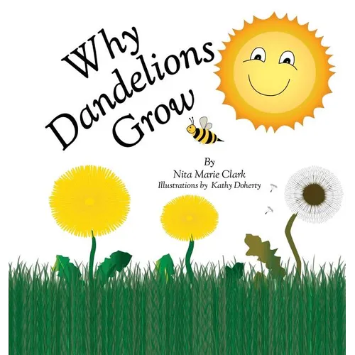 Why Dandelions Grow