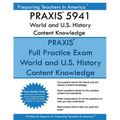 PRAXIS 5941 World and U.S. History Content Knowledge: PRAXIS II 5941 World and U.S. History