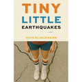 Tiny Little Earthquakes