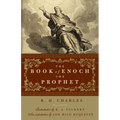 The Book of Enoch the Prophet: (With Introductions by R. A. Gilbert and Lon Milo Duquette)