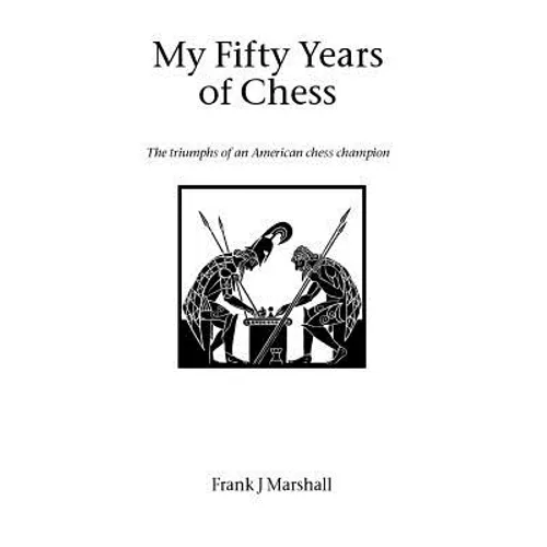 My Fifty Years of Chess
