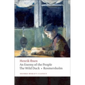 An Enemy of the People/The Wild Duck/Rosmersholm