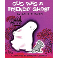 Gus Was a Friendly Ghost
