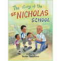 The Story of the St. Nicholas School