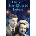 Diary of Star-Crossed Lovers