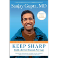 Keep Sharp: Build a Better Brain at Any Age