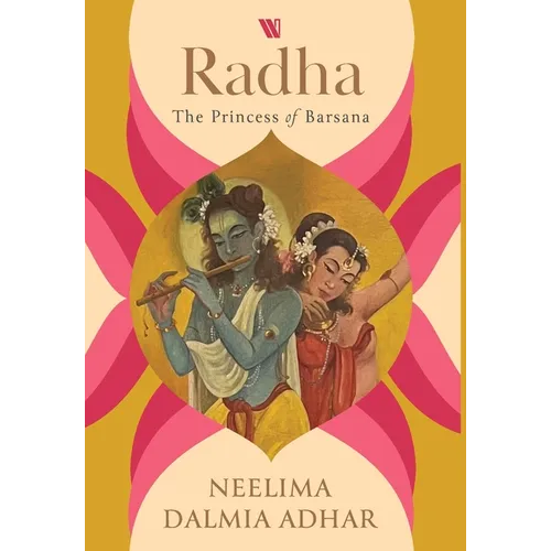 Radha: The Princess of Barsana