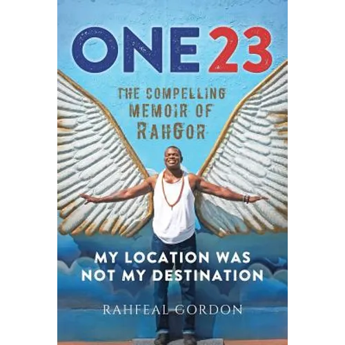 One23: The Compelling Memoir of RahGor