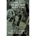 Case #1: The Mary Ellen Wilson Files