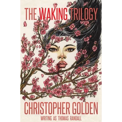 The Waking Trilogy