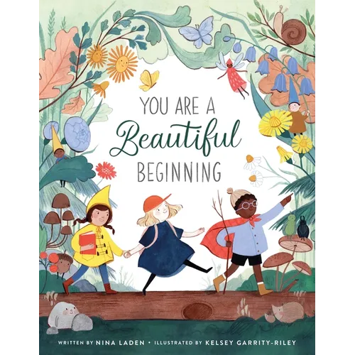You Are a Beautiful Beginning