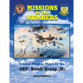 Missions by the Numbers: Combat Missions Flown by the 485h Bomb Group (H)