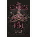 Sombras de Perl, Las