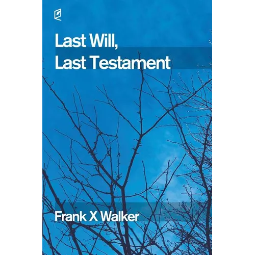 Last Will, Last Testament