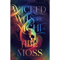 Wicked Was the Night