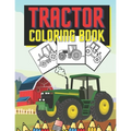 Tractor Coloring Book: Farm Vehicles and Tractors in Farming Life Scenes
