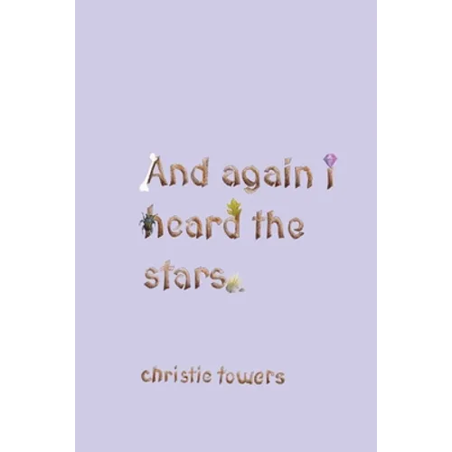 and again i heard the stars