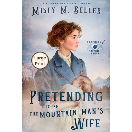 Pretending to be the Mountain Man's Wife