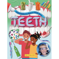 Everything You Need to Know about Teeth
