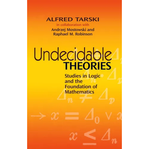 Undecidable Theories: Studies in Logic and the Foundation of Mathematics