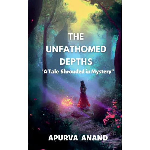 The Unfathomed Depths