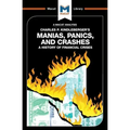 An Analysis of Charles P. Kindleberger's Manias, Panics, and Crashes: A History of Financial Crises