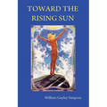 Toward the Rising Sun