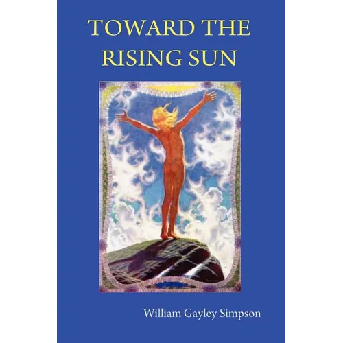 Toward the Rising Sun