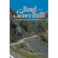 The Road That Silver Built - The Million Dollar Highway