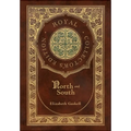 North and South (Royal Collector's Edition) (Case Laminate Hardcover with Jacket)