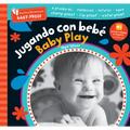 Barefoot Baby-Proof: Jugando Con Bebé / Baby Play