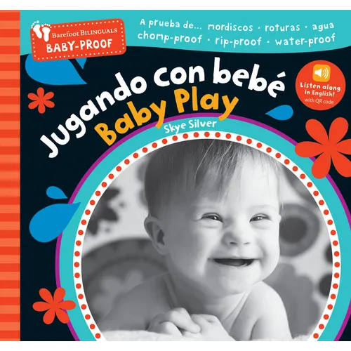 Barefoot Baby-Proof: Jugando Con Bebé / Baby Play