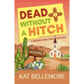 Dead Without a Hitch