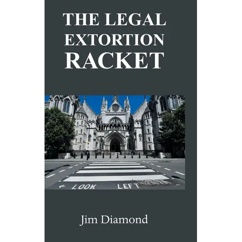 The Legal Extortion Racket