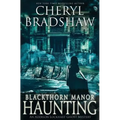 Blackthorn Manor Haunting