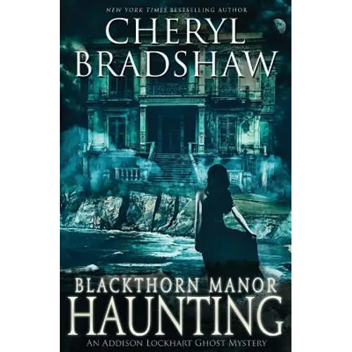 Blackthorn Manor Haunting