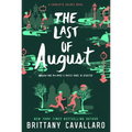 The Last of August