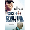 Secret Revolution: Memoirs Of A Spy Boss