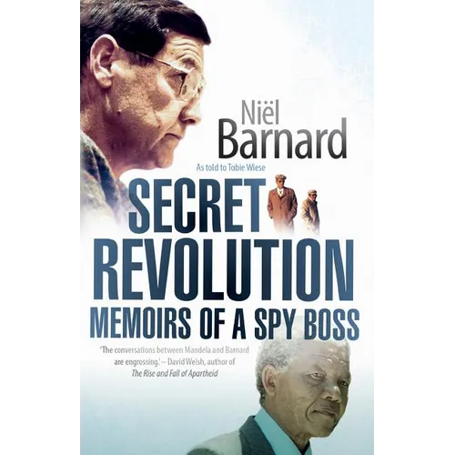 Secret Revolution: Memoirs Of A Spy Boss