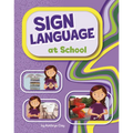 Sign Language at School