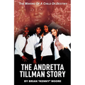 The Making of a Child of Destiny: The Anndretta Tillman Story