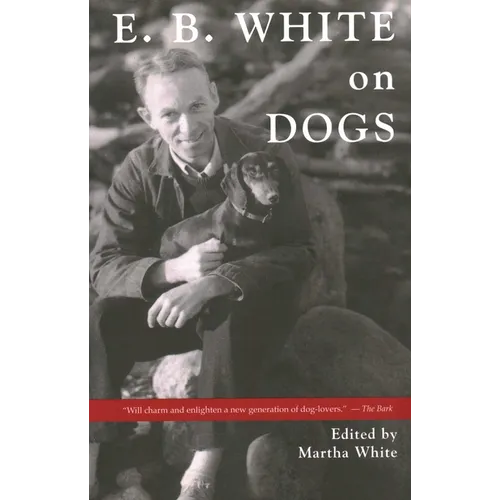 E.B. White on Dogs