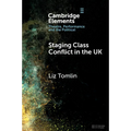 Staging Class Conflict in the UK