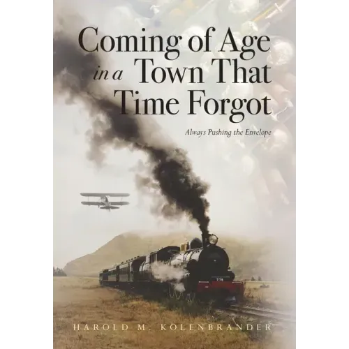 Coming of Age in a Town That Time Forgot