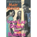 Gonna Lay Down My Burdens