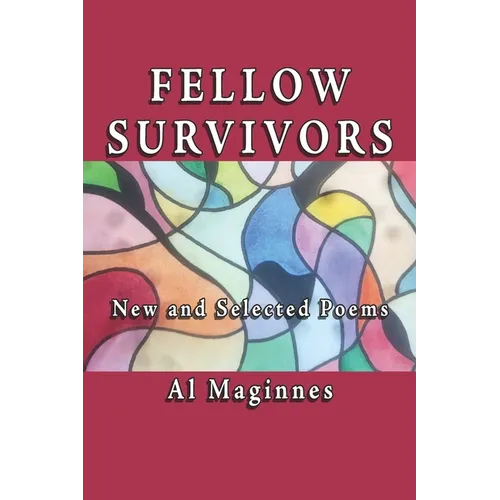 Fellow Survivors: New and Collected Poems